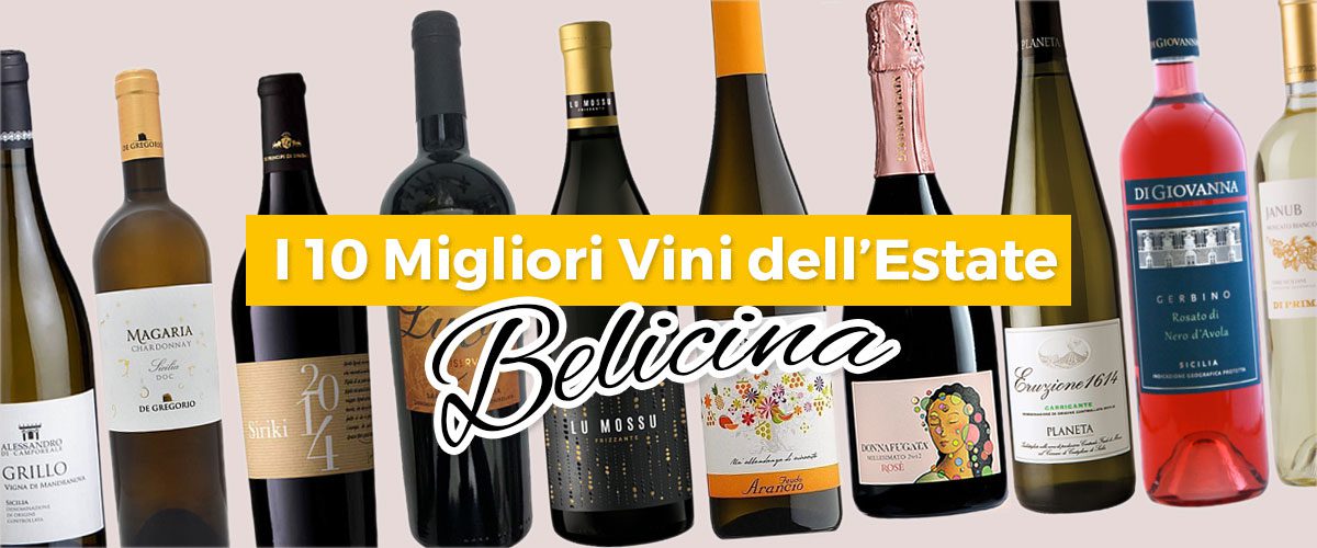 vendita,I 10 Migliori Vini e Spumanti Siciliani dell'Estate Belicina